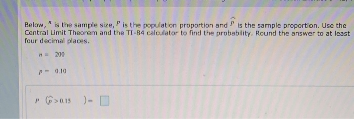 Solved Below Is The Sample Size P Is The Population Chegg Com