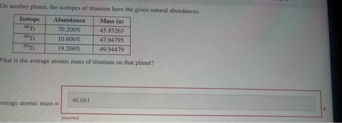 Solved On another planet, the isotopes of titanium have the | Chegg.com