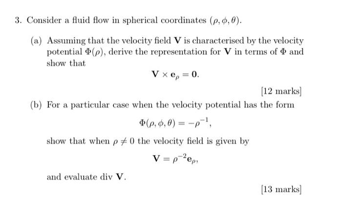 Solved Consider A Fluid Flow In Spherical Coordinates