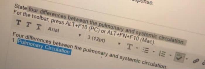 Solved se State four differences between the pulmonary and | Chegg.com