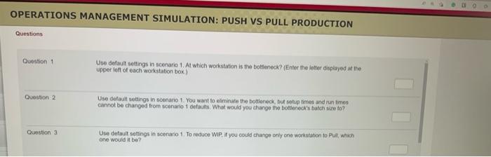 Solved OPERATIONS MANAGEMENT SIMULATION: PUSH VS PULL | Chegg.com