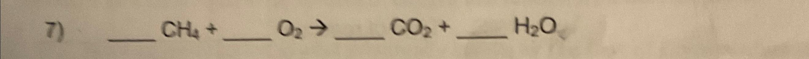 Solved CH4+O2→,CO2+,H2O | Chegg.com