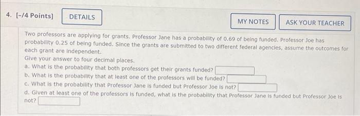 Solved Two Professors Are Applying For Grants, Professor | Chegg.com