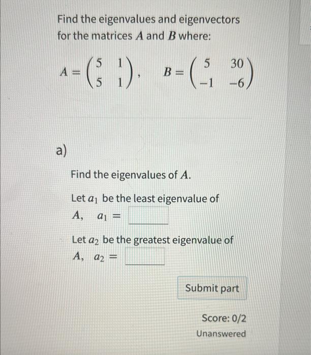 Solved Find the eigenvalues and eigenvectors for the | Chegg.com
