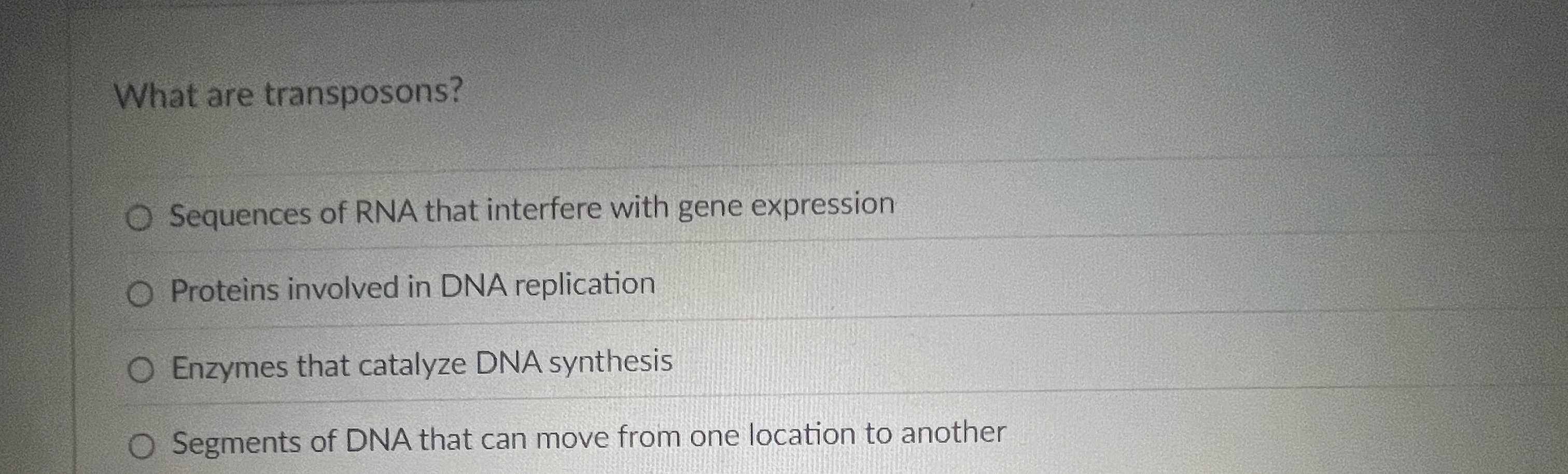 Solved What are transposons?Sequences of RNA that interfere