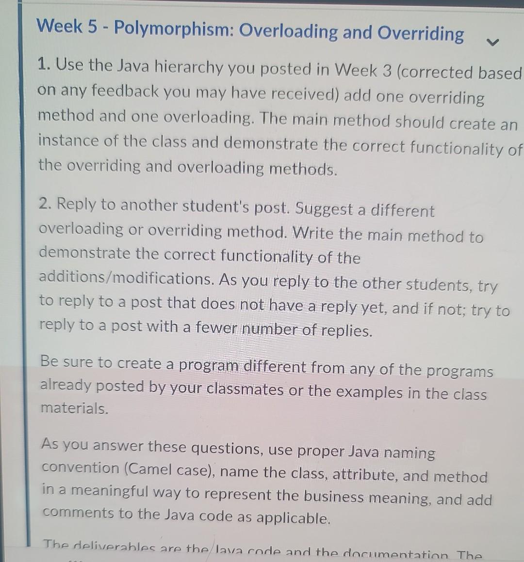 Week 5 - Polymorphism: Overloading and Overriding 1. | Chegg.com