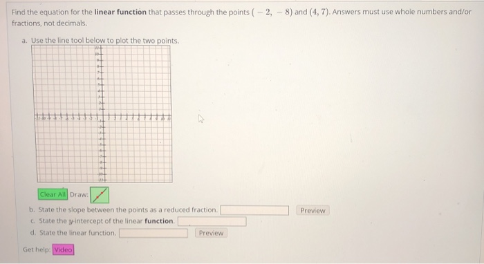 Solved Find The Equation For The Linear Function That Passes