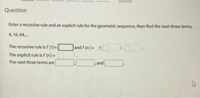 Solved Question Enter a recursive rule and an explicit rule | Chegg.com