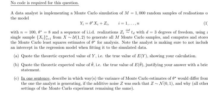 Solved No code is required for this question. A data analyst | Chegg.com