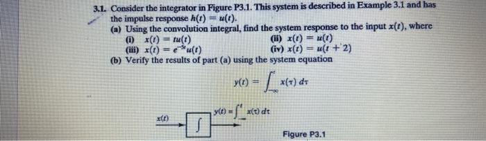 Solved 1. Consider the integrator in Figure P3.1. This | Chegg.com