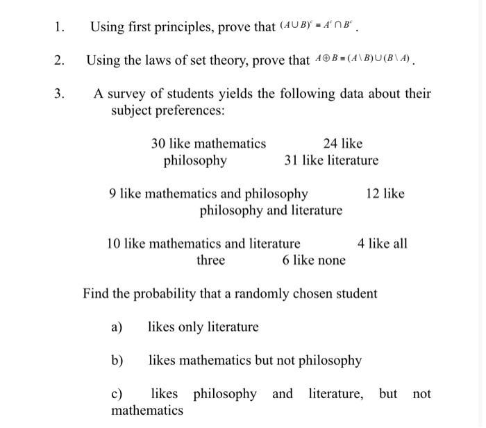 1. Using first principles, prove that (AUB)' = AB. 2. | Chegg.com