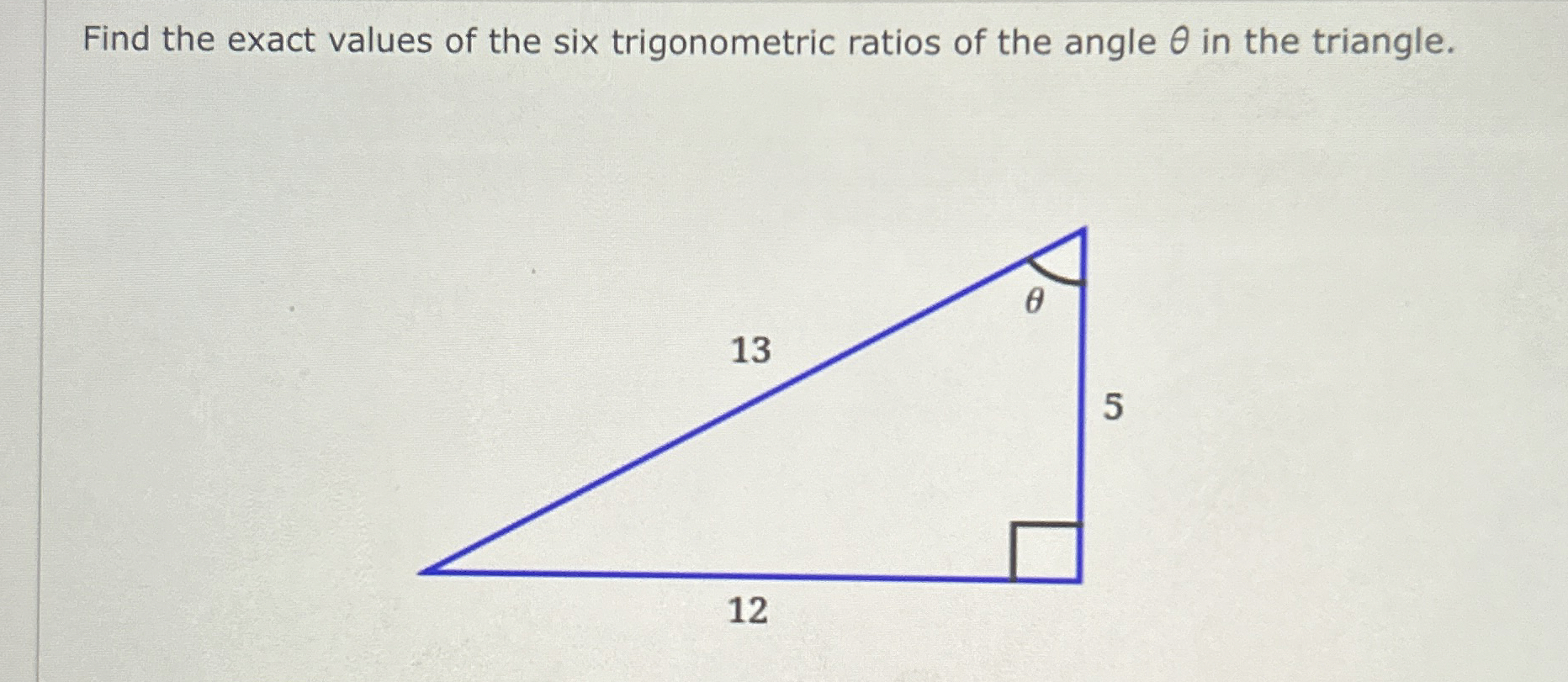 Solved Find the exact values of the six trigonometric ratios | Chegg.com
