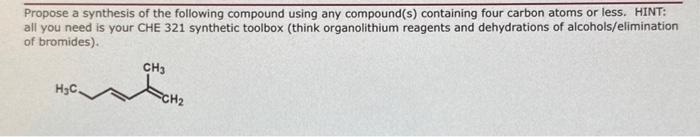 Solved Propose A Synthesis Of The Following Compound Using | Chegg.com