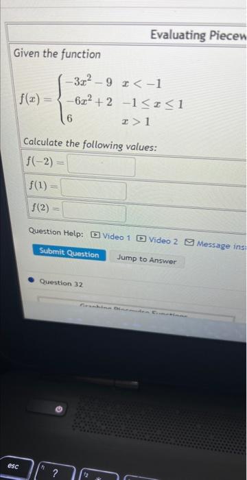 Solved Given The Function F X ⎩⎨⎧−3x2−9−6x2 26x 1