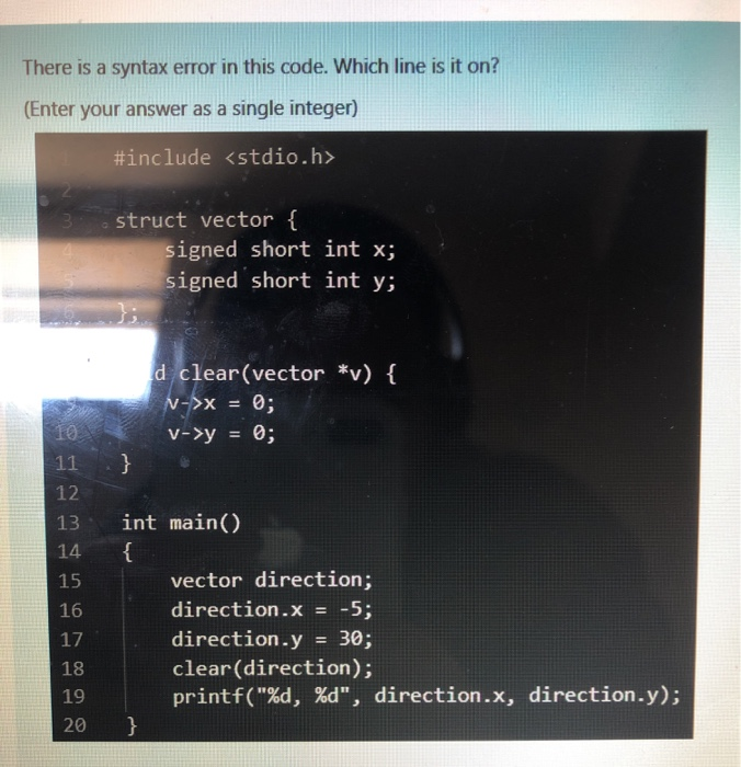 Solved There is a syntax error in this code. Which line is | Chegg.com
