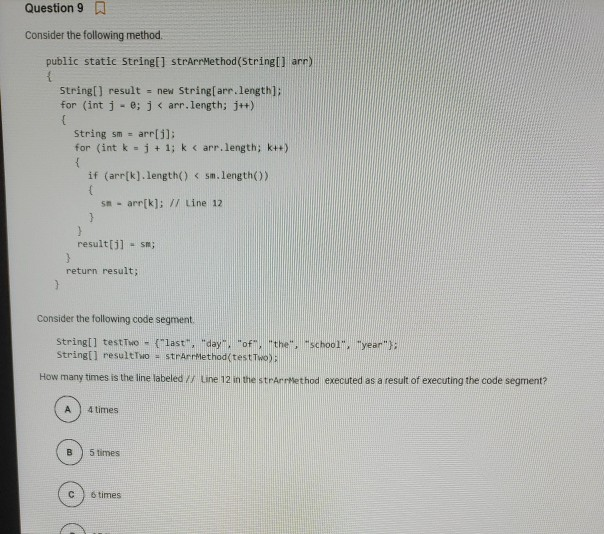 Solved: Question 9 0 Consider the following method. publi