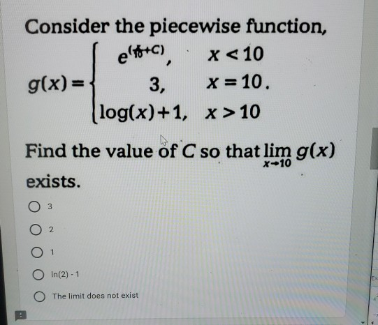 Solved Consider The Piecewise Function I E C X 10 F Chegg Com