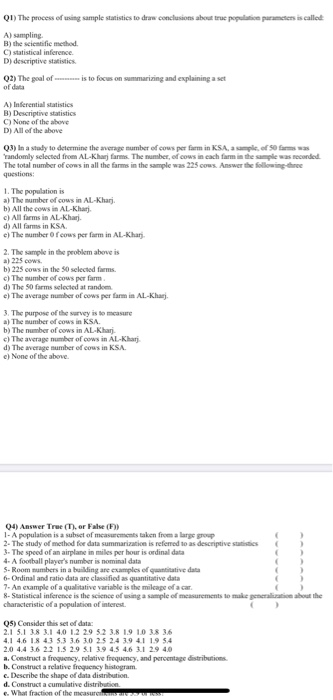 Solved Q1) The proces of using sample statistics to draw | Chegg.com