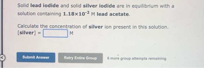 Solved Solid lead iodide and solid silver iodide are in | Chegg.com