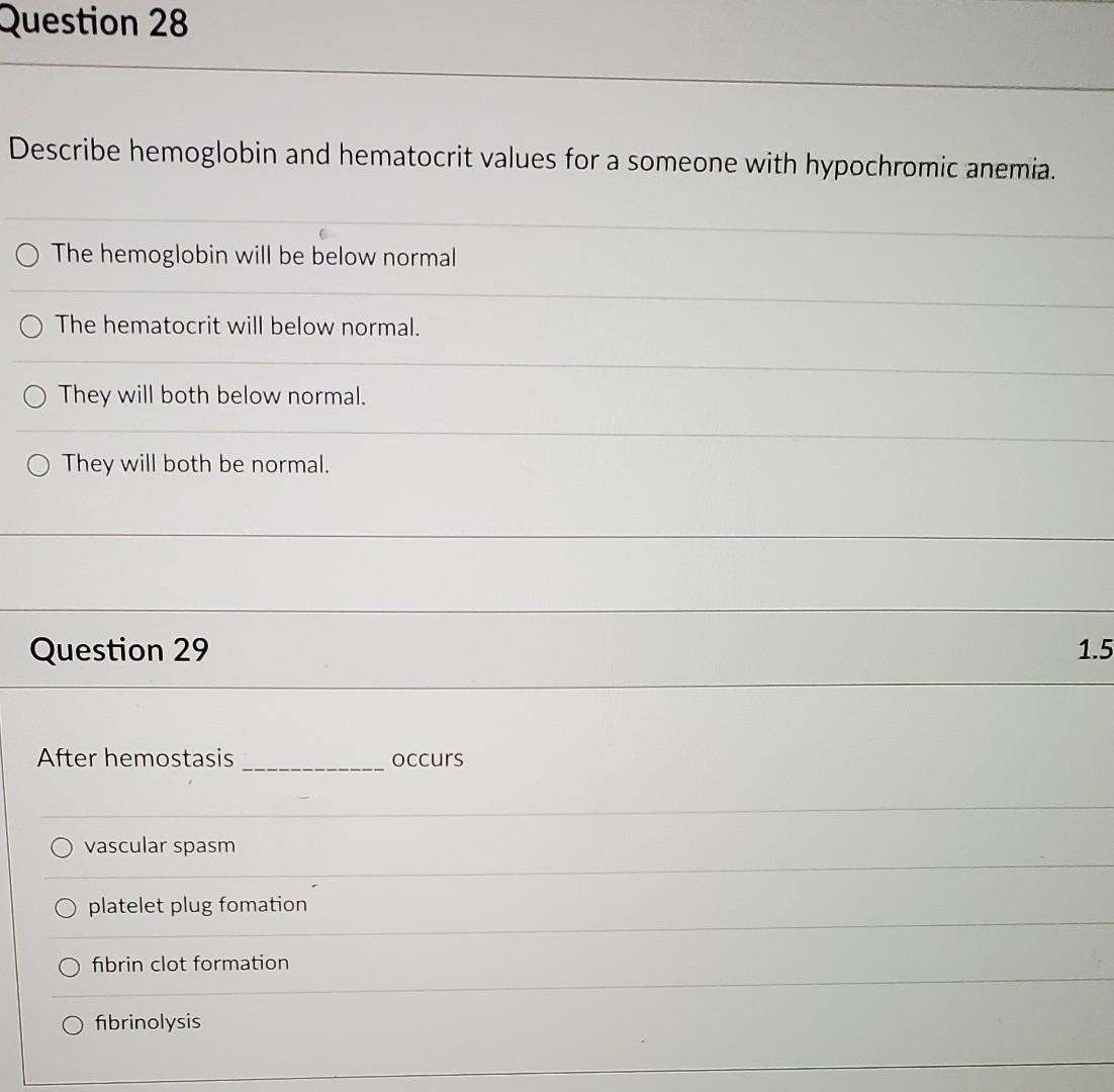 Solved Question 28 Describe hemoglobin and hematocrit values | Chegg.com