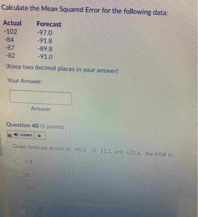 Solved Calculate the Mean Squared Error for the following | Chegg.com