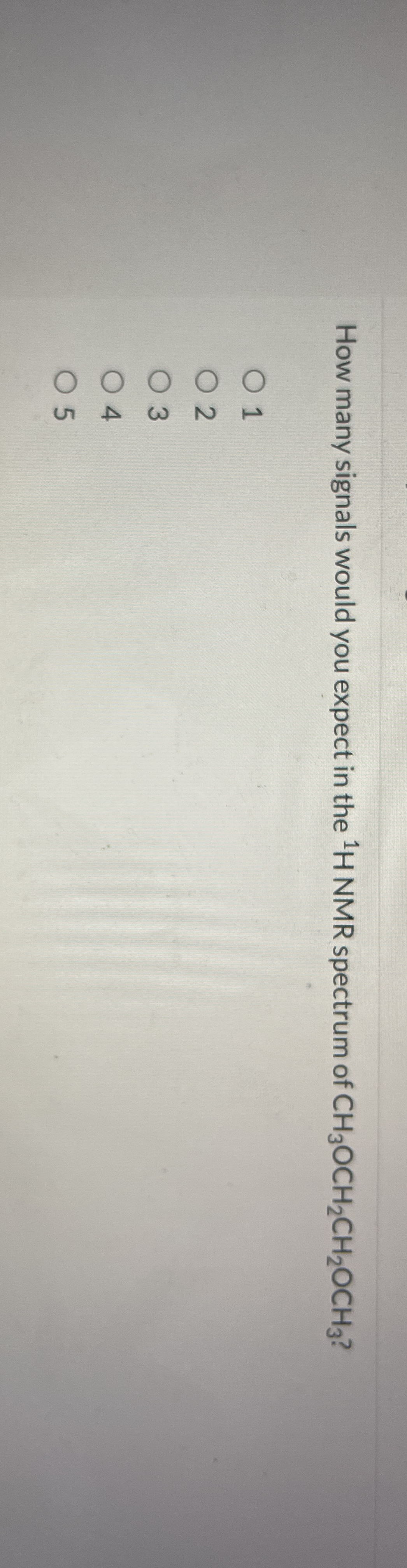 Solved How Many Signals Would You Expect In The H Nmr Chegg Com