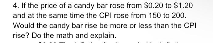 Solved 4. If the price of a candy bar rose from $0.20 to | Chegg.com
