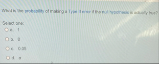 Solved What is the probability of making a Type II error if | Chegg.com