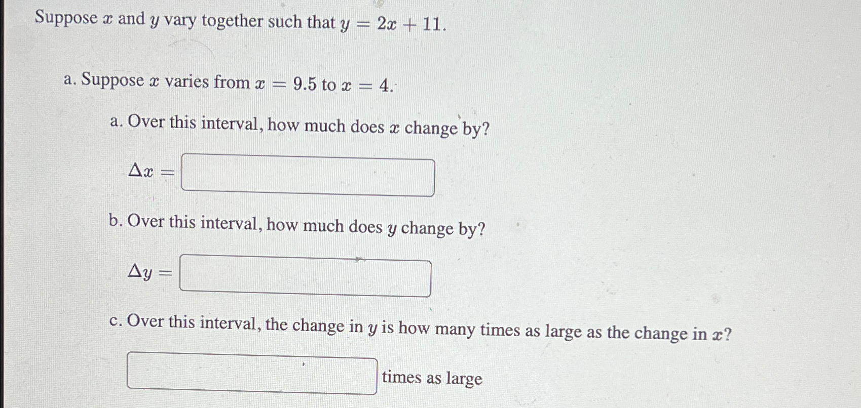 Solved Suppose x ﻿and y ﻿vary together such that y=2x+11.a. | Chegg.com