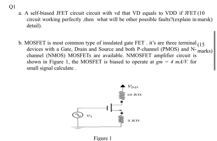 Solved Q1 a. A self-biased JFET circuit circuit with vd that | Chegg.com