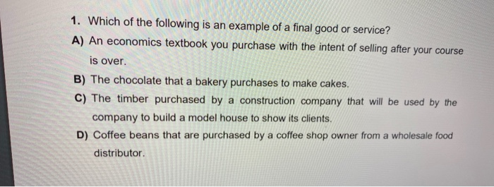 solved-1-which-of-the-following-is-an-example-of-a-final-chegg