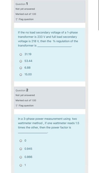 Solved Question 1 Not Yet Answered Marked Out Of 1.00 P Flag | Chegg.com