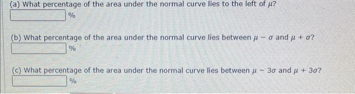 Solved (a) What percentage of the area under the normal | Chegg.com