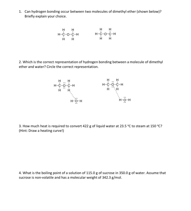 Solved 1. Can hydrogen bonding occur between two molecules | Chegg.com