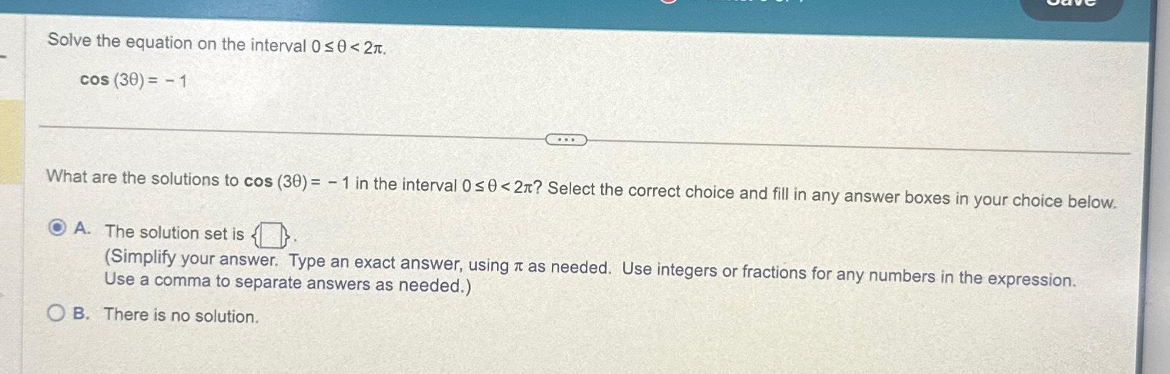 Solved Solve the equation on the interval | Chegg.com