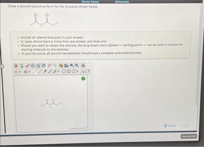 Solved Draw a second resonance form for the structure shown | Chegg.com