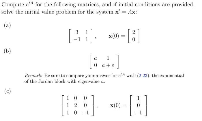 Eta Problem Solving Calculation Solved Compute etA for the following matrices, and if | Chegg.com