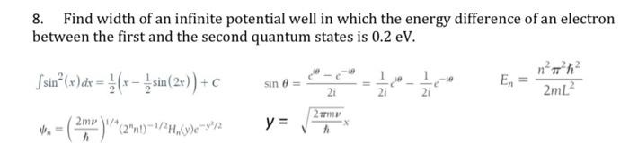 Solved 8. Find width of an infinite potential well in which | Chegg.com