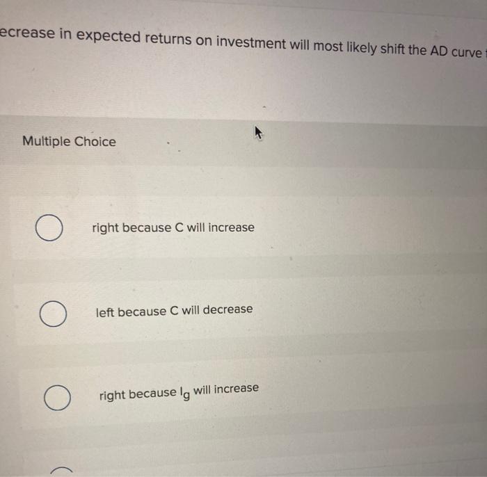 ecrease in expected returns on investment will most | Chegg.com