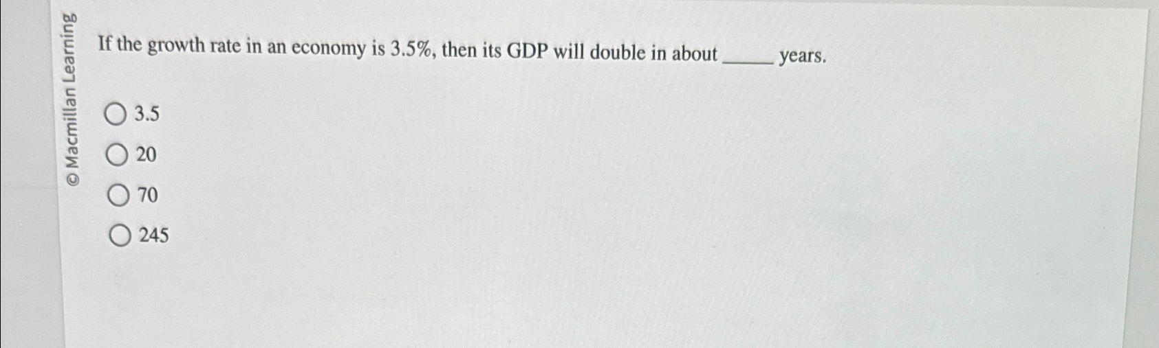 Solved If the growth rate in an economy is 3.5%, ﻿then its | Chegg.com