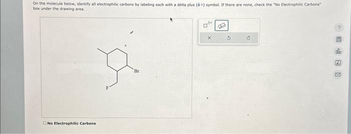 Solved On The Molecule Below, Identify Al Electrophilic | Chegg.com