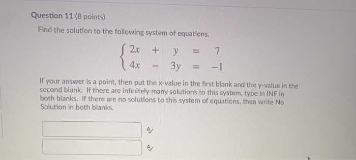 Solved Question 11 (8 points) Find the solution to the | Chegg.com