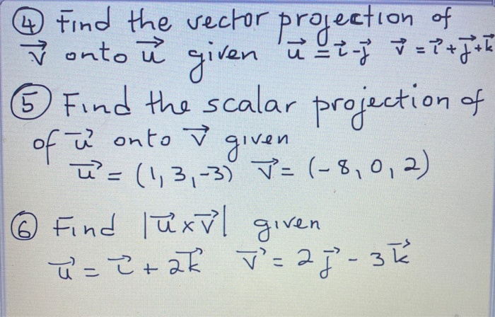 Solved Find The Vector Projection Of V Onto U Given U I J Chegg Solved Find The Vector Projection Of V Onto U Given U I J Chegg