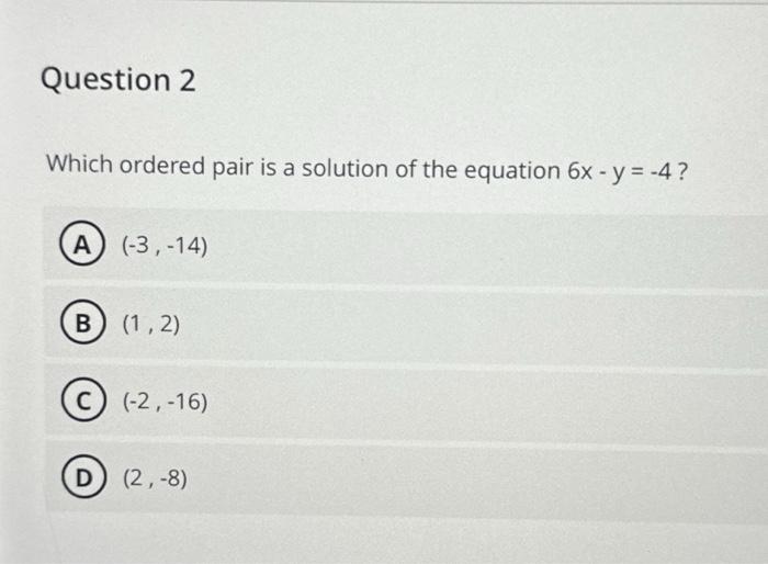 Solved Question 2 Which Ordered Pair Is A Solution Of The | Chegg.com