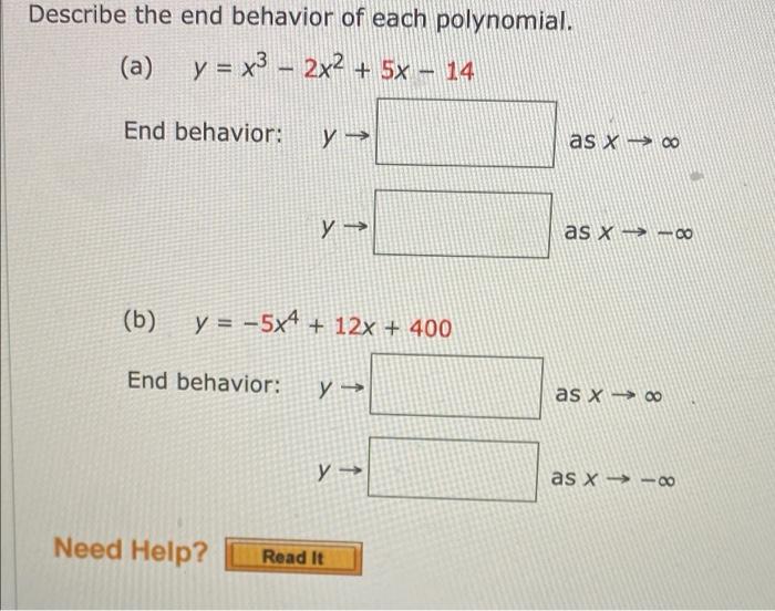 Solved Describe the end behavior of each polynomial. (a) y = | Chegg.com