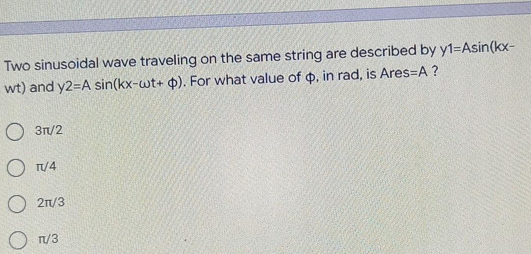 Solved Two sinusoidal wave traveling on the same string are | Chegg.com