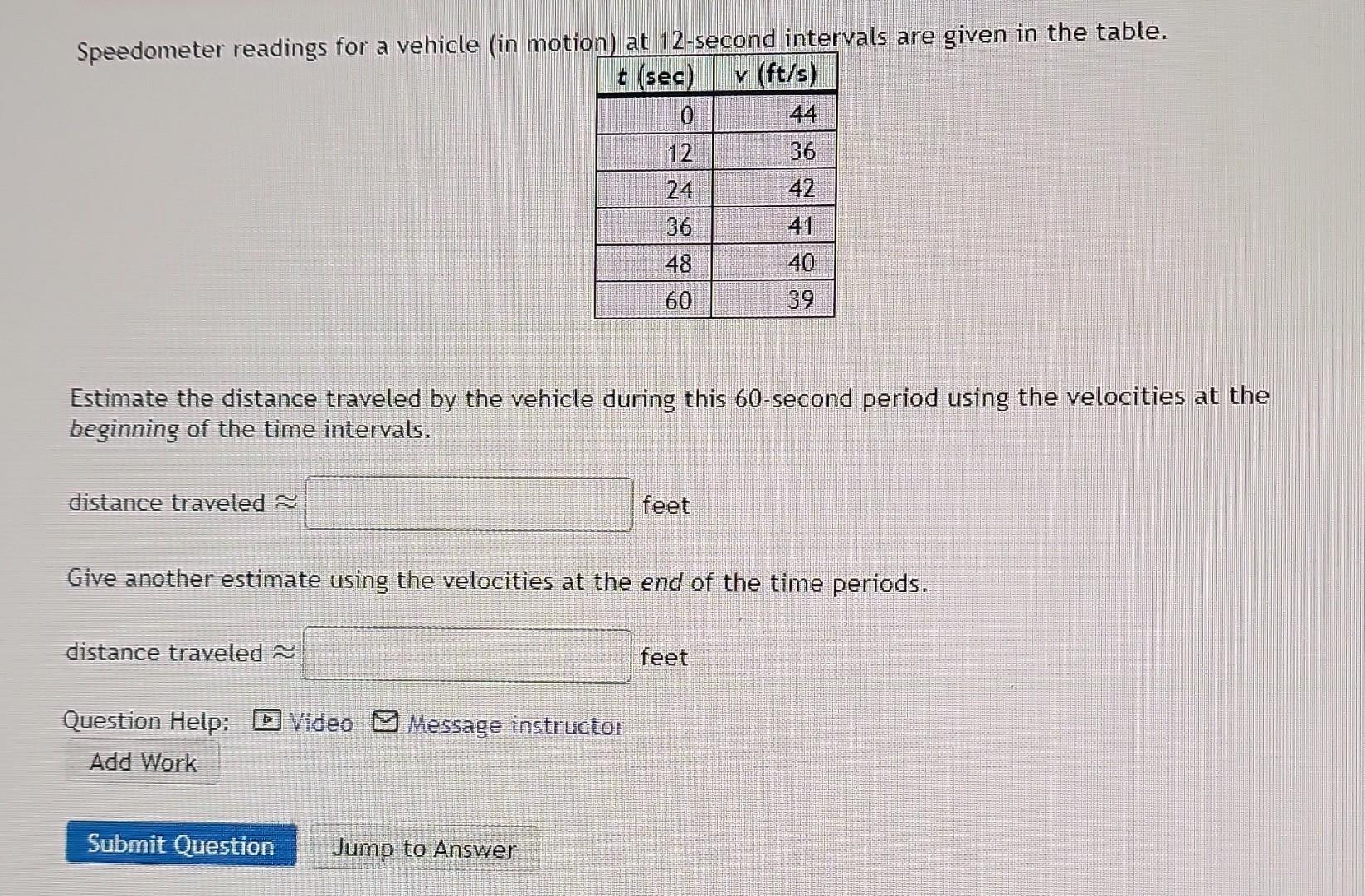 Solved Speedometer readings for a vehicle (in motion) at | Chegg.com