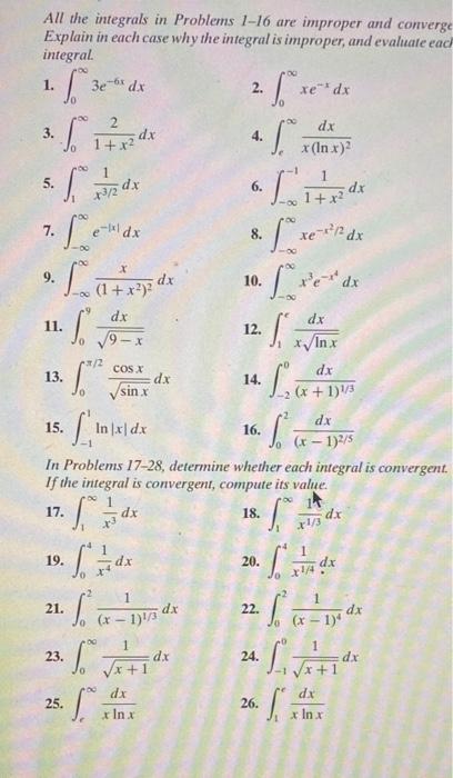 Solved All the integrals in Problems 1−16 are improper and | Chegg.com