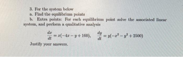 Solved 3. For the system below a. Find the equilibrium | Chegg.com