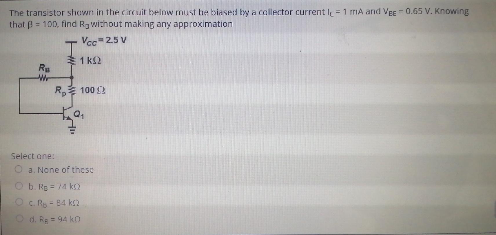 Solved The transistor shown in the circuit below must be | Chegg.com
